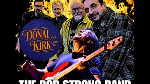 Rob Strong Band & The Donal Kirk Band